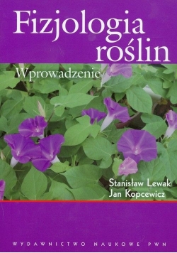 Fizjologia roślin. Wprowadzenie.