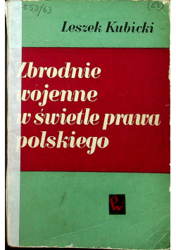Zbrodnie wojenne w świetle prawa polskiego