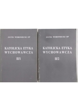 Katolicka etyka wychowawcza, zestaw 3 książek