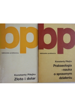 Prakseologia-nauka o sprawnym działaniu/Złoto i dolar