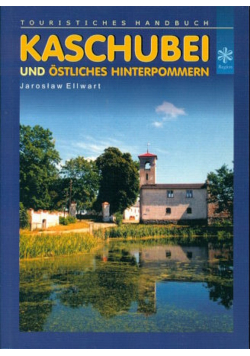 Kaschubei und ostliches Hinterpommern