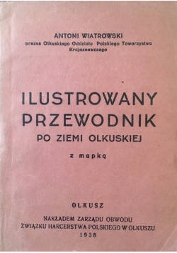Ilustrowany przewodnik po ziemi olkuskiej