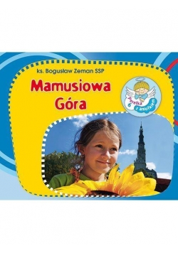 Perełka z aniołkiem 6 - Mamusiowa Góra