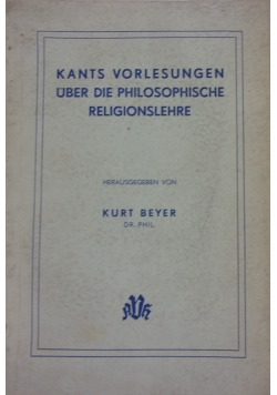 Kants Vorlesungen uber die philosophische religionslehre, 1937 r.