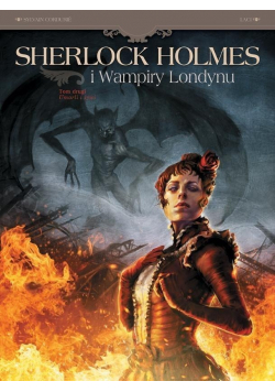 Sherlock Holmes i Wampiry Londynu Tom 2