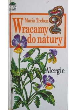 Wracamy do natury. Alergie
