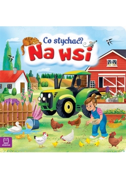 Co słychać? Na wsi
