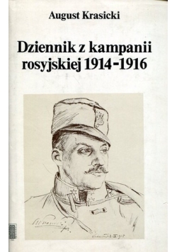 Dziennik z kampanii rosyjskiej 1914 - 1913