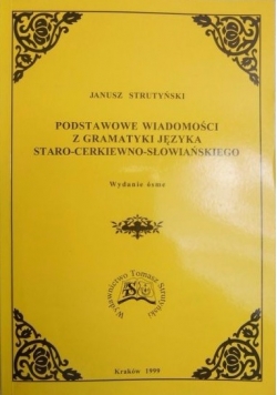 Podstawowe wiadomości z gramatyki języka staro-cerkiewno-słowiańskiego