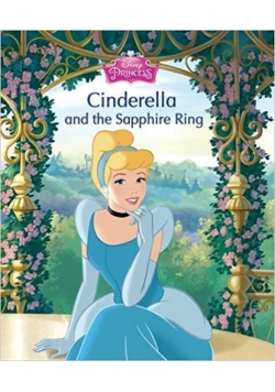 Disney Princess Cinderella and the Sapphire Ring