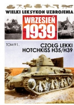 Wielki leksykon uzbrojenia,czołg lekki Hotchkiss H35 \ H39 tom 91