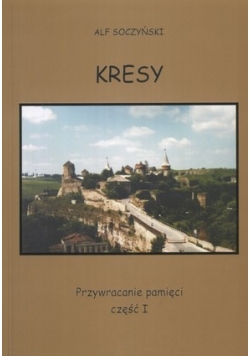 Kresy  przywracanie pamięci