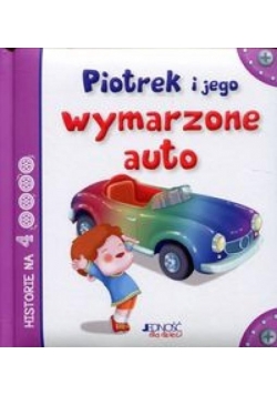 Piotrek i jego wymarzone auto