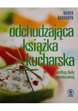 Odchudzająca książka kucharska według diety strukturalnej