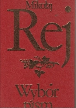 Rej Wybór Pism