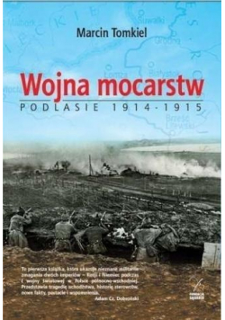 Wojna mocarstw Podlasie 1914 1915