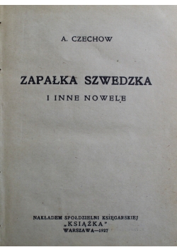 Zapałka  Szwedzka i inne nowele 1927 r