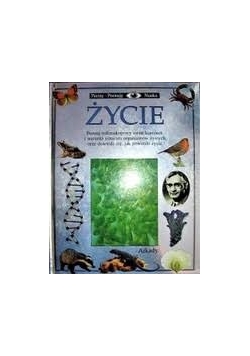 Życie-patrzę, poznaję,nauka
