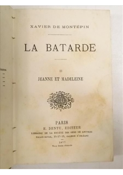 de - La Batarde II, 1877 r.