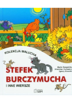 Stefek Burczymucha i inne wiersze