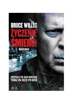 Bruce Willis Życzenie śmierci, DVD Nowa