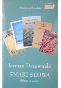 Smaki słowa. Szkice o poezji