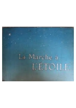 La Marche À L'etoile