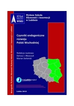 Czynniki endogeniczne rozwoju Polski Wschodniej