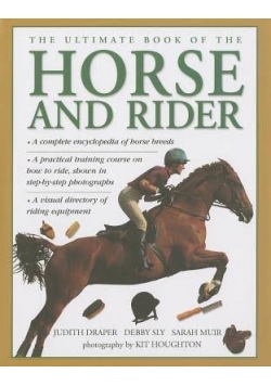 The Ultimate Book of the Horse and Rider