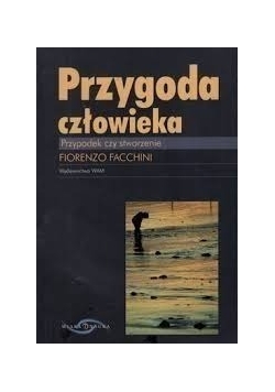 Przygoda Człowieka, Nowa