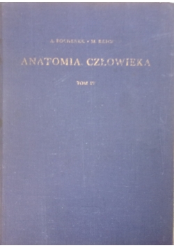 Anatomia Człowieka ,Tom IV
