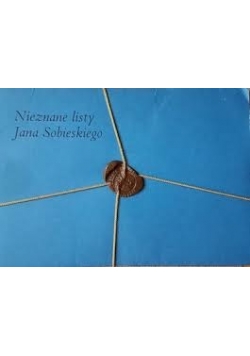 Nieznane listy Jana Sobieskiego
