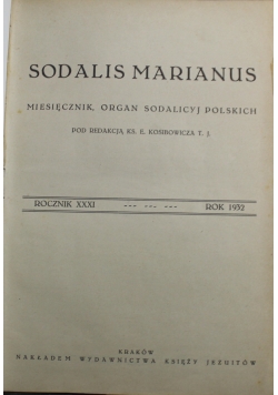 Miesiecznik Sodalis Marianus rocznik XXXI i XXXII 1933 r.
