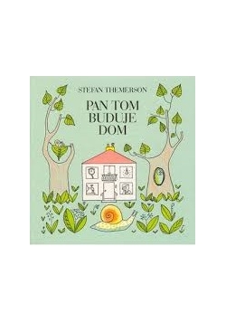 Pan Tom buduje dom