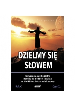 Dzielmy się słowem, część 2
