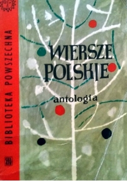 Wiersze Polskie. Antologia