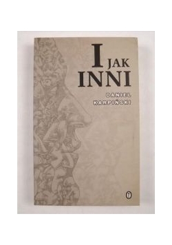 Karpiński Daniel - I jak inni