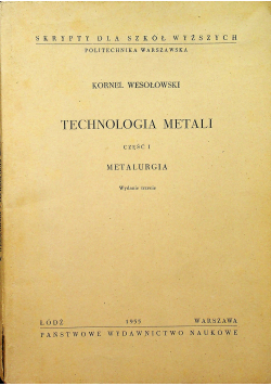 Technologia Metali Cz I Metalurgia