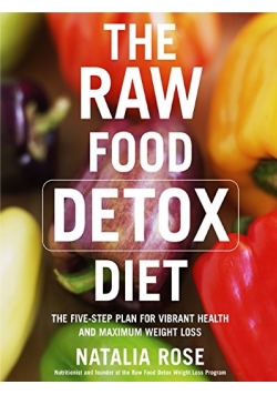 The raw food detox diet