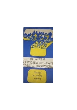 Rowerem po województwie częstochowskim