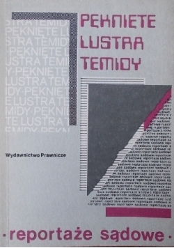 Pęknięte lustra Temidy