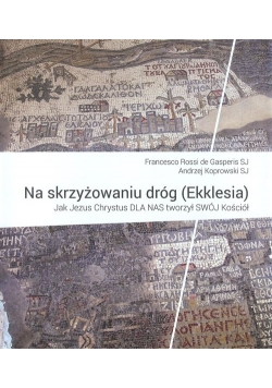 Na skrzyżowaniu dróg (Ekklesia)