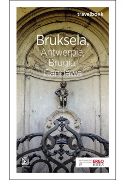 Bruksela Antwerpia Brugia Gandawa Travelbook
