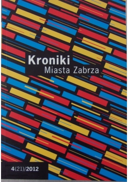 Kroniki Miasta Zabrza, nr 4  (21)