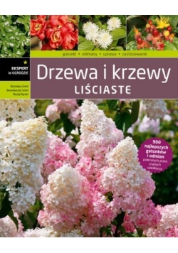 Ekspert w ogrodzie Drzewa i krzewy liściaste