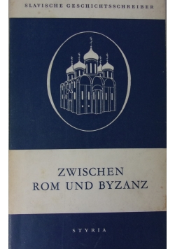Zwischen rom und byzanz