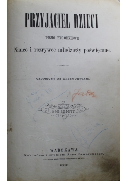 Przyjaciel dzieci pismo tygodniowe 1867 r. 52 numery