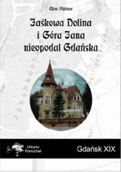 Jaśkowa Dolina i Góra Jana nieopodal Gdańska