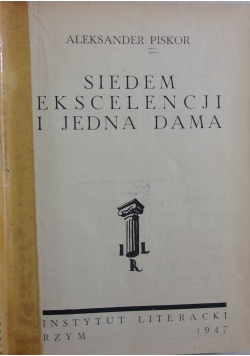 Siedem ekscelencji i jedna dama, 1947r.