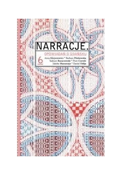 Narracje opowiadań o Gdańsku